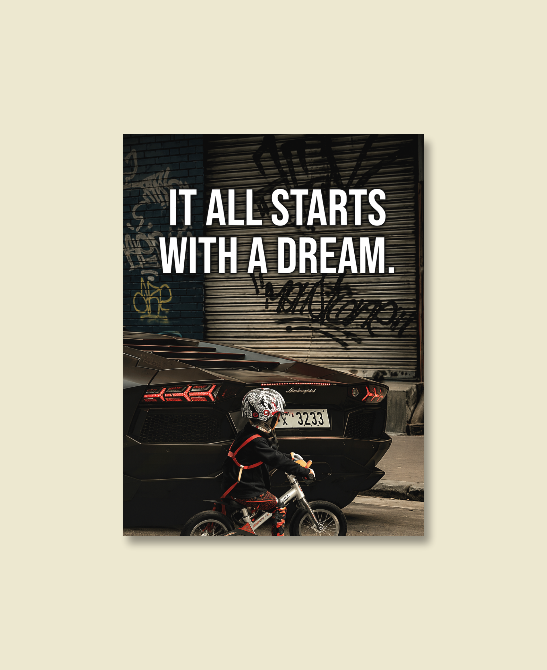 It All Starts With a Dream