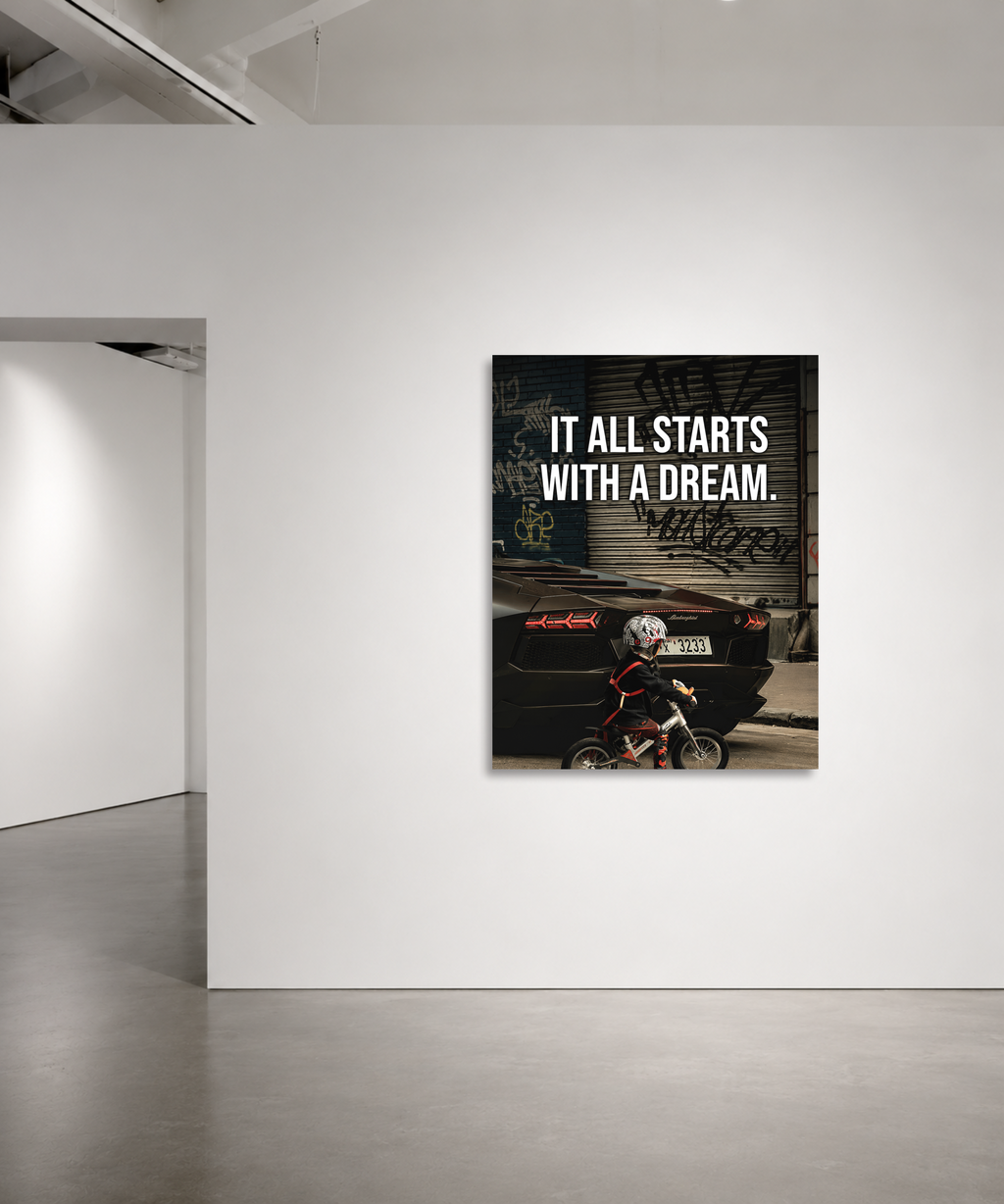 It All Starts With a Dream