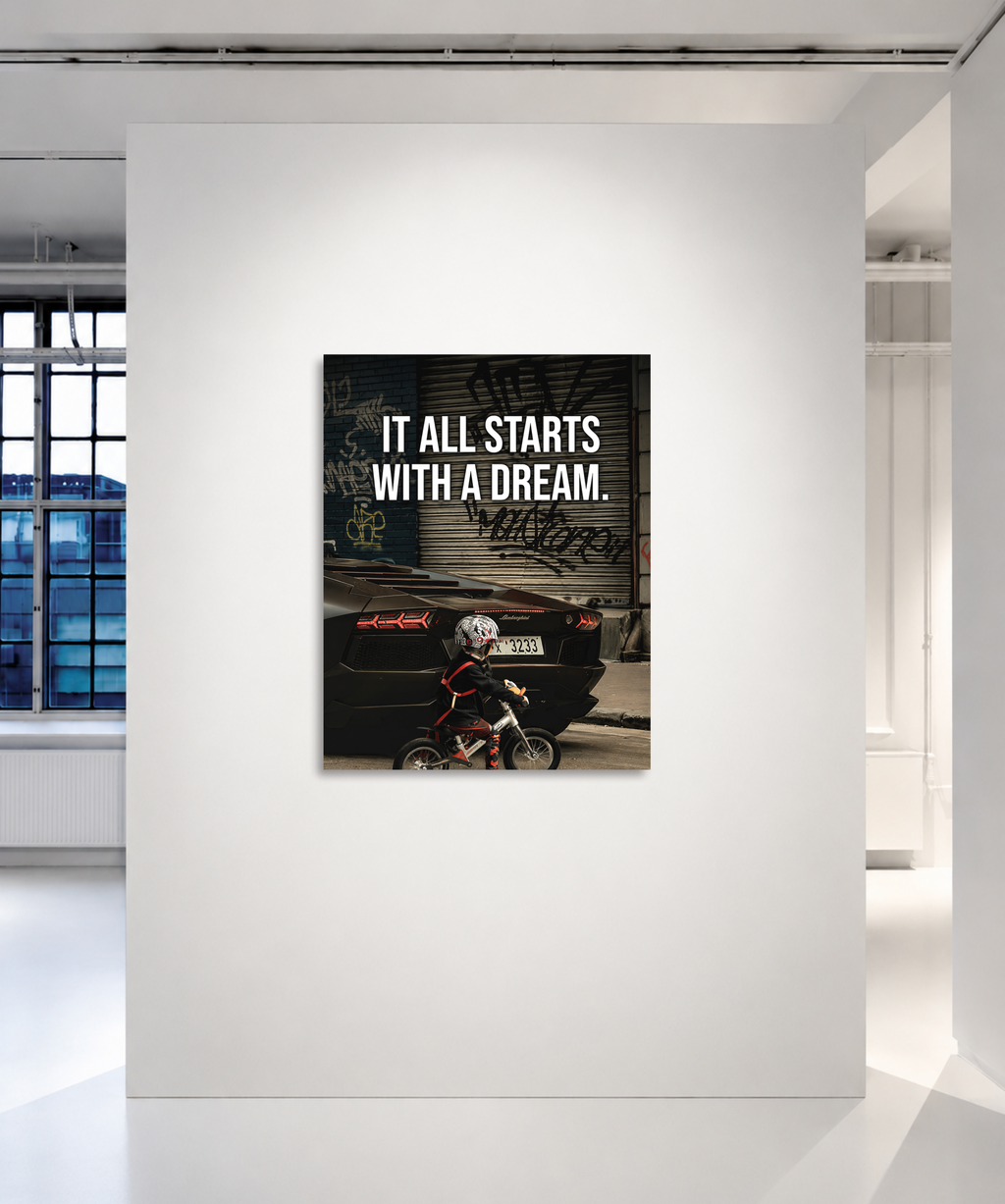 It All Starts With a Dream